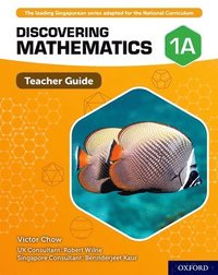 bokomslag Discovering Mathematics: Teacher Guide 1A