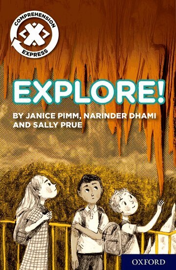Janice Pimm, Narinder Dhami, Sally Prue - Project X Comprehension Express: Stage 1: Explore!, Häftad