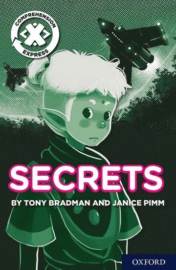 Project X Comprehension Express: Stage 2: Secrets