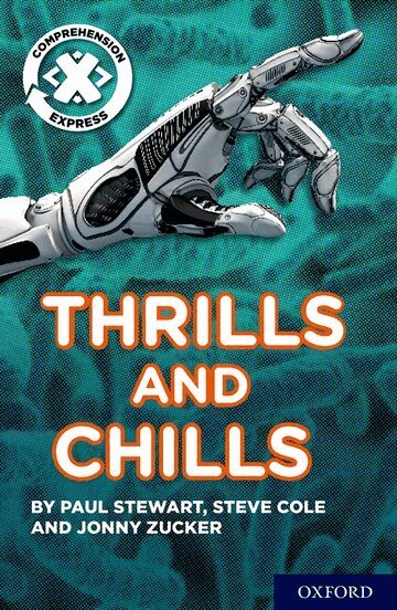 Jonny Zucker, Paul Stewart, Steve Cole - Project X Comprehension Express: Stage 3: Thrills and Chills Pack of 6, Häftad