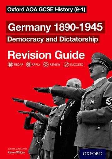 Aaron Wilkes - Oxford AQA GCSE History: Germany 1890-1945 Democracy and Dictatorship Revision Guide, Häftad