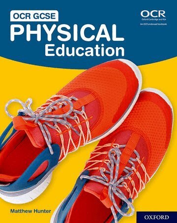 Matthew Hunter - OCR GCSE Physical Education: OCR GCSE Physical Education Student Book, Häftad
