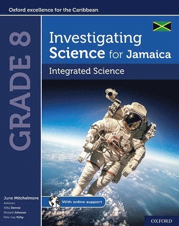 Investigating Science for Jamaica: Integrated Science Grade 8 1