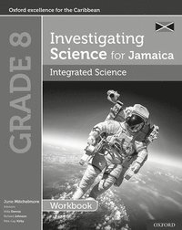 bokomslag Investigating Science for Jamaica: Integrated Science Workbook: Grade 8