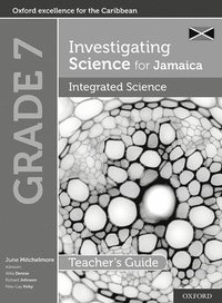 bokomslag Investigating Science for Jamaica: Integrated Science Teacher Guide: Grade 7