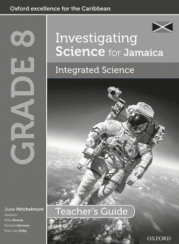 bokomslag Investigating Science for Jamaica: Integrated Science Teacher Guide: Grade 8