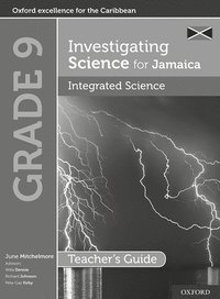 bokomslag Investigating Science for Jamaica: Integrated Science Teacher Guide: Grade 9