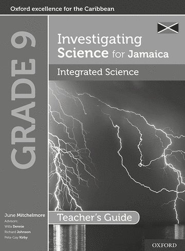 Investigating Science for Jamaica: Integrated Science Teacher Guide: Grade 9 1