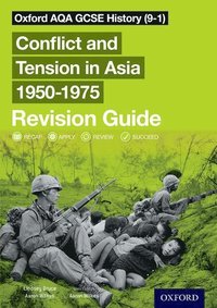 bokomslag Oxford AQA GCSE History (9-1): Conflict and Tension in Asia 1950-1975 Revision Guide