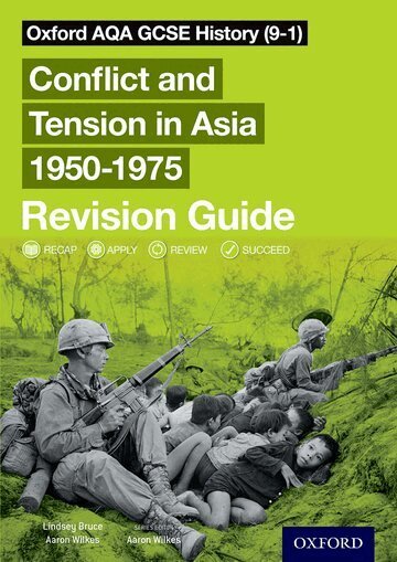 Lindsay Bruce - Oxford AQA GCSE History: Conflict and Tension in Asia 1950-1975 Revision Guide, Häftad