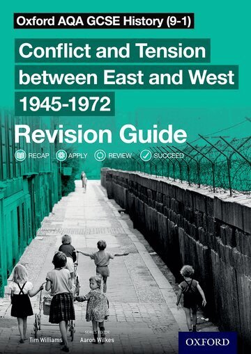 Tim Williams - Oxford AQA GCSE History: Conflict and Tension between East and West 1945-1972 Revision Guide, Häftad
