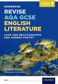 bokomslag Revise AQA GCSE English Literature: Love and Relationships and Unseen Poetry Workbook