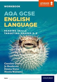 bokomslag AQA GCSE English Language: Reading Skills Workbook - Targeting Grades 6-9