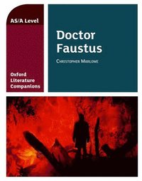 bokomslag Oxford Literature Companions: Dr Faustus
