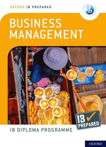 Loykie Lomine - Oxford IB Diploma Programme IB Prepared: Business Management, Häftad