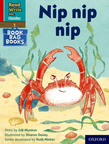 Gill Munton - Read Write Inc. Phonics: Nip nip nip (Red Ditty Book Bag Book 6), Häftad