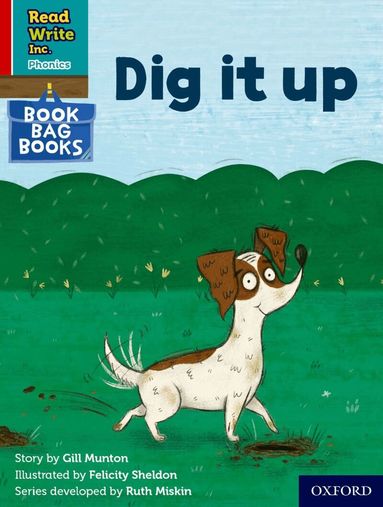 Gill Munton - Read Write Inc. Phonics: Dig it up (Red Ditty Book Bag Book 10), Häftad