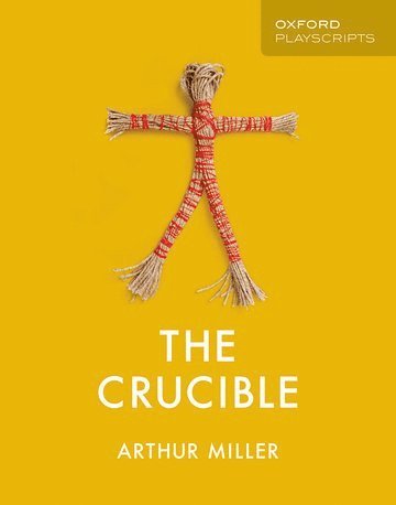 Oxford Playscripts: The Crucible 1