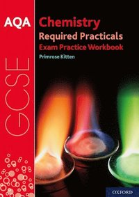 bokomslag AQA GCSE Chemistry Required Practicals Exam Practice Workbook