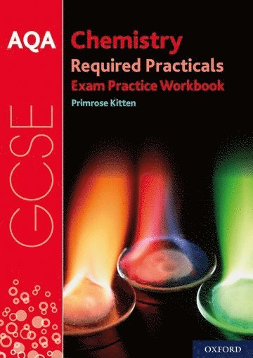 AQA GCSE Chemistry Required Practicals Exam Practice Workbook 1