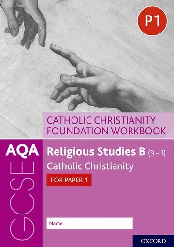 Ann Clucas, Peter Smith - AQA GCSE Religious Studies B (9-1): Catholic Christianity Foundation Workbook, Häftad