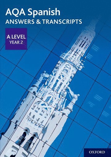 bokomslag AQA Spanish A Level Year 2 Answers & Transcripts