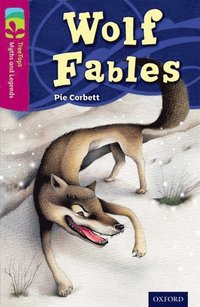 bokomslag Oxford Reading Tree TreeTops Myths and Legends: Level 10: Wolf Fables