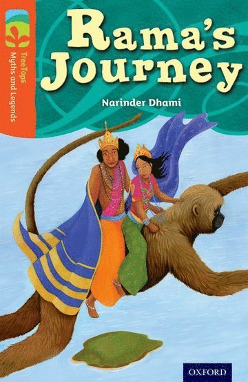 bokomslag Oxford Reading Tree TreeTops Myths and Legends: Level 13: Rama's Journey