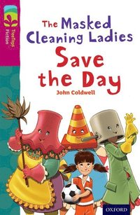 bokomslag Oxford Reading Tree TreeTops Fiction: Level 10: The Masked Cleaning Ladies Save the Day