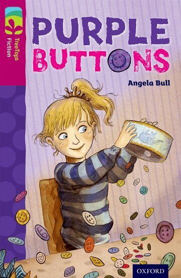 Angela Bull - Oxford Reading Tree TreeTops Fiction: Level 10 More Pack A: Purple Buttons, Häftad