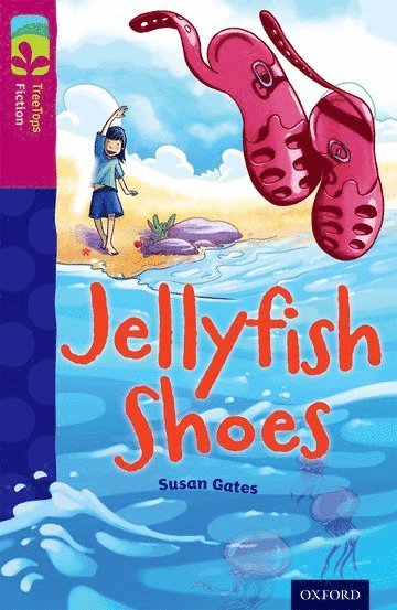 Oxford Reading Tree TreeTops Fiction: Level 10 More Pack A: Jellyfish Shoes 1