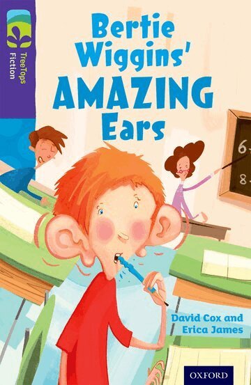 David Cox, Erica James - Oxford Reading Tree TreeTops Fiction: Level 11: Bertie Wiggins' Amazing Ears, Häftad