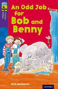 bokomslag Oxford Reading Tree TreeTops Fiction: Level 11 More Pack A: An Odd Job for Bob and Benny