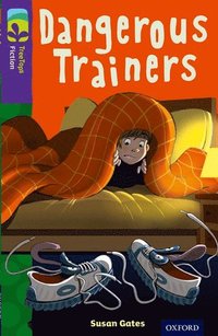 bokomslag Oxford Reading Tree TreeTops Fiction: Level 11 More Pack A: Dangerous Trainers