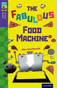 bokomslag Oxford Reading Tree TreeTops Fiction: Level 11 More Pack B: The Fabulous Food Machine