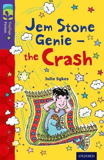 Oxford Reading Tree TreeTops Fiction: Level 11 More Pack B: Jem Stone Genie - the Crash 1