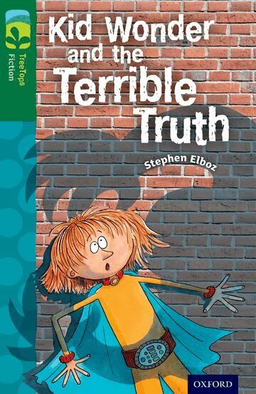 Stephen Elboz - Oxford Reading Tree TreeTops Fiction: Level 12 More Pack B: Kid Wonder and the Terrible Truth, Häftad