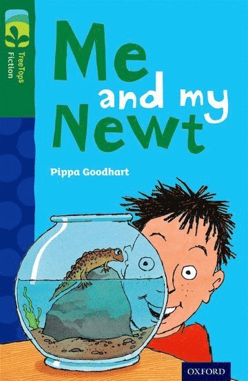 Oxford Reading Tree TreeTops Fiction: Level 12 More Pack B: Me and my Newt 1