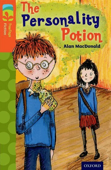 Alan MacDonald - Oxford Reading Tree TreeTops Fiction: Level 13: The Personality Potion, Häftad