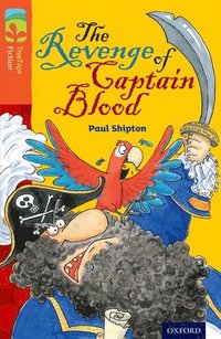 bokomslag Oxford Reading Tree TreeTops Fiction: Level 13 More Pack A: The Revenge of Captain Blood