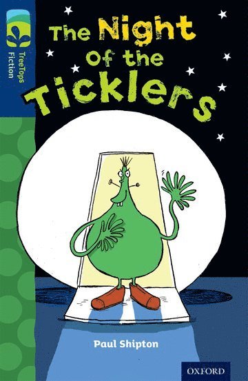 Oxford Reading Tree TreeTops Fiction: Level 14: The Night of the Ticklers 1