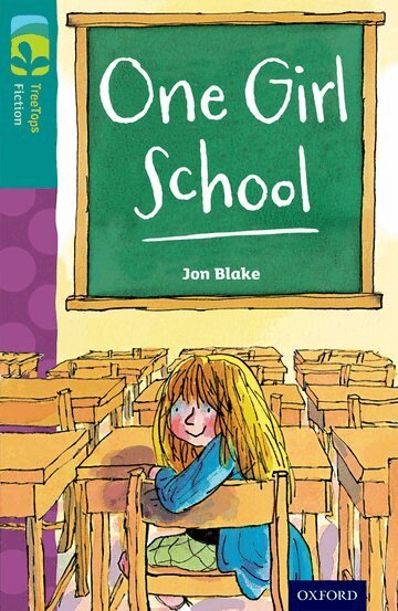 Jon Blake - Oxford Reading Tree TreeTops Fiction: Level 16 More Pack A: One Girl School, Häftad