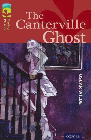 Oxford Reading Tree TreeTops Classics: Level 15: The Canterville Ghost 1