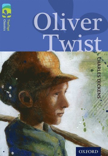 Charles Dickens, Geraldine McCaughrean - Oxford Reading Tree TreeTops Classics: Level 17 More Pack A: Oliver Twist, Häftad