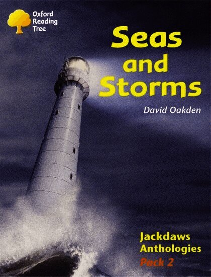 Oxford Reading Tree: Levels 8-11: Jackdaws: Pack 2: Seas and Storms