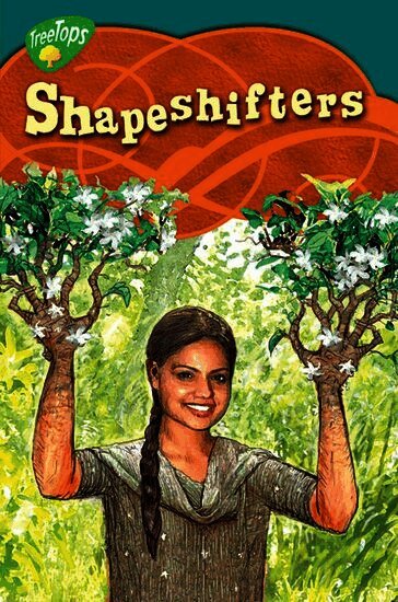 Oxford Reading Tree: Level 16: Treetops Myths and Legends: Shapeshifters