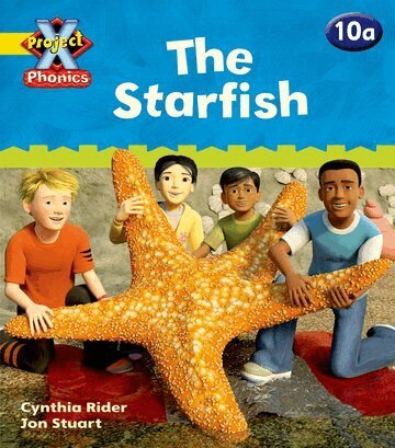 Cynthia Rider - Project X Phonics: Yellow 10a The Starfish, Häftad