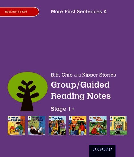 Oxford Reading Tree: Level 1+: More First Sentences A: Group/Guided Reading Notes