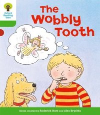 bokomslag Oxford Reading Tree: Level 2: More Stories B: The Wobbly Tooth