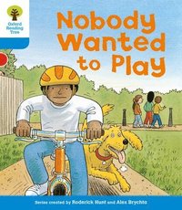 bokomslag Oxford Reading Tree: Level 3: Stories: Nobody Wanted to Play